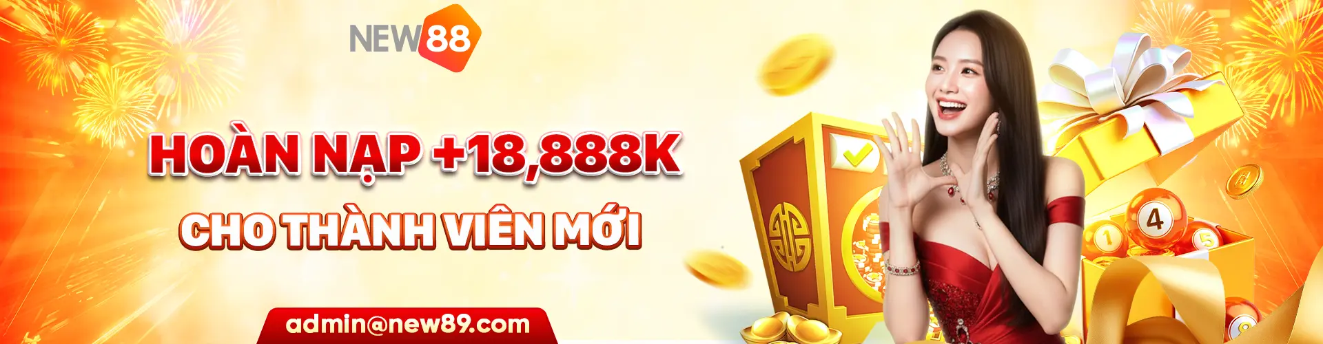 New88 hoàn nạp 18888K